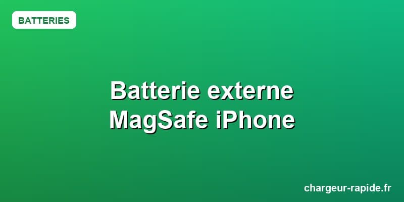 Meilleure batterie externe MagSafe pour iPhone 2025